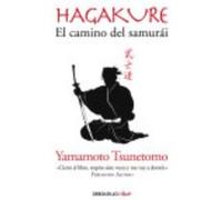 Hagakure: El Camino Del Samurái - Tsunetomo, Yamamoto Tsunetomo, Yamamoto (Auteur)