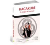 Hagakure: El Código Del Samurái - Tsunetomo, Yamamoto Tsunetomo, Yamamoto (Auteur)