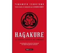 Hagakure - La Sagesse Secrète Du Samouraï