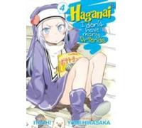 Haganai: I Don't Have Many Friends Vol. 4
