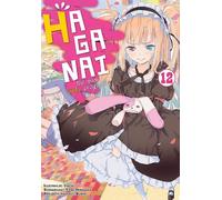 HAGANAI. Je n'ai pas beaucoup d'amis. Volume 12