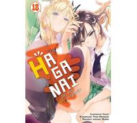 HAGANAI. Je n'ai pas beaucoup d'amis. Volume 18