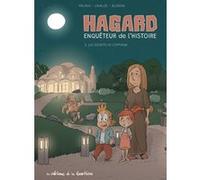 Hagard, enquêteur de l'Histoire - Tome 3 - Les Secrets de l'Oppidum Gilles Prilaux (Collection dirigée par), Mathieu Lavallée (Scénario), Greg Blondin (Dessinateur), Manon Henaux (Coloriste)