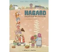 Hagard, enquêteur de l'Histoire - Tome 4 - Les Murmures de la citadelle Mathieu Lavallée (Scénario), Greg Blondin (Dessinateur), Manon (Coloriste)