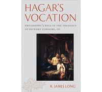 Hagar's Vocation: Philosophy's Role in the Theology of Richard Fishacre, OP