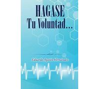 Hagase Tu Voluntad