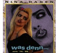 Hagen, Nina - Was Denn