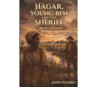 Hager, Young Ben and the Sheriff: Murder and Justice in Colonial New Jersey