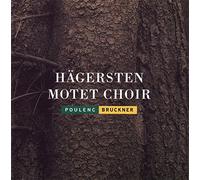 Hagersten Motet Choir - Hägertsten Motet Choir : Poulenc/Bruckner
