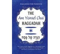 Haggadah For Passover - The Am Yisrael Chai Haggadah