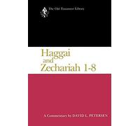 Haggai And Zechariah 1-8