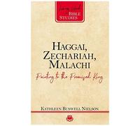 Haggai, Zechariah, Malachi