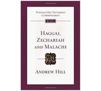 Haggai, Zechariah, Malachi