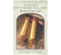 Haggai, Zechariah, Malachi: Return to the Lord Deterding, Paul E. (Auteur)