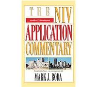 Haggai, Zechariah The NIV Applications Commentary, Niv Application Commentary Series Mark J. Boda (Auteur)