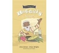 Haggais Feast by John Robert Brown Brian J Wright , John Robert Brown (Auteur)