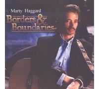 Haggard, Marty - Borders & Boundaries