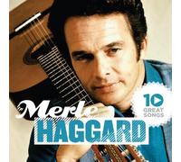 Merle Haggard – 10 Great Songs – CD