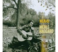 Haggard, Merle - Hag: The Best of Merle Haggard by Haggard, Merle Original recording remastered edition (2006) Audio CD