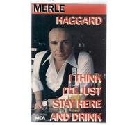 Haggard, Merle - I Think I'll Just Stay Here &