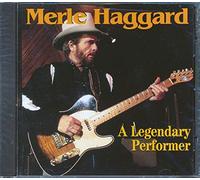 Haggard, Merle - Legendary Performer