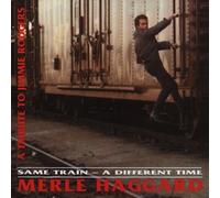 Haggard, Merle - Same Train - A Different Time: A Tribute To Jimmie Rodgers Import Edition by Haggard, Merle (1993) Audio CD