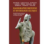 Hagiographie bretonne et mythologie celtique