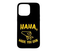Haha Made You Look Funny Finger Circle Hand Game Gag Coque pour iPhone 15 Pro Max