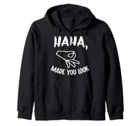 Haha Made You Look Funny Finger Circle Hand Game Gag Sweat à Capuche