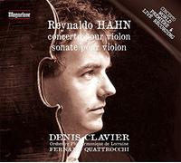 Hahn, Reynaldo : Concerto pour Violon, Sonate pour Violon
