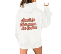 hahuha Sweat à capuche de yoga pour femme - Sweat à capuche décontracté « Don't Be The Same Be Better » - Manches longues - Décontracté - Tendance - Avec impression de lettres dans le dos -