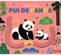Hai acasa, pui de panda - Carolina Buzio, Editie in limba romana