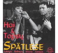 Hai & Topsy: Late Vintage (Spätlese)
