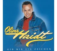 Haidt,Oliver - Gib Mir EIN Zeichen [Import]