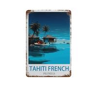 HAIDU Plaque en métal,Poster de voyage vintage Tahiti Polynésie française,Pour maison, cuisine, bar, café, club, grotte(20x30cm 8x12 inch-A11