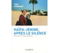 Haifa-Jénine, après le silence