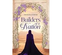 Haifaa Younis Builders of a Nation (Relié)