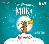 Haig,Matt - Eine Weihnachtsmaus Namens Miika