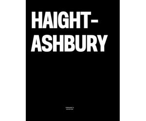 Haight-Ashbury: The Coffee Table Book