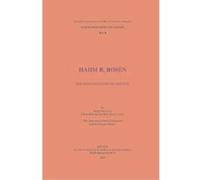 Haiim B. RosTn. Bio-bibliographical Sketch Followed by the Late Prof. RosTn's Text, Biobibliographies Et Exposes Nouvelle Serie Pierre Swiggers (Auteur)
