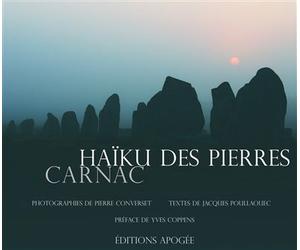 Haiku des pierres - Jacques Poullaouec - Apogee - broché - Poésie