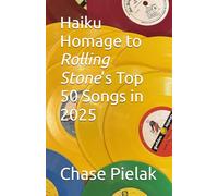 Haiku Homage to Rolling Stone’s Top 50 Songs in 2025