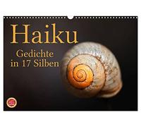 Haiku - Poèmes en 17 syllabes, Version française (Calendrier mural 2026 DIN A3 portrait), Calendrier CALVENDO mensuel