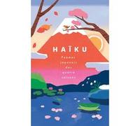 Haïku - Poèmes japonais des quatre saisons Kaori Yamaguchi (Illustration), Baptiste Levy-Gastaud (Traduction)