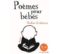 Haïkus d'automne. Poèmes pour bébés: Bon pour les bébés