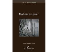 Haïkus de coeur - Sylvain Josserand - L'harmattan - broché - Poésie