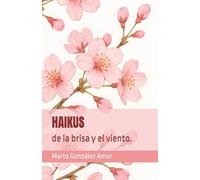 HAIKUS: de la brisa y el viento.