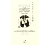 Haïkus de la résistance japonaise (1929-1945): Edition bilingue français-japonais