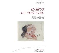 Zayd Jedidi – Haïkus de l'hôpital – Poésie – Broché