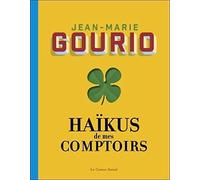 Haïkus de mes comptoirs